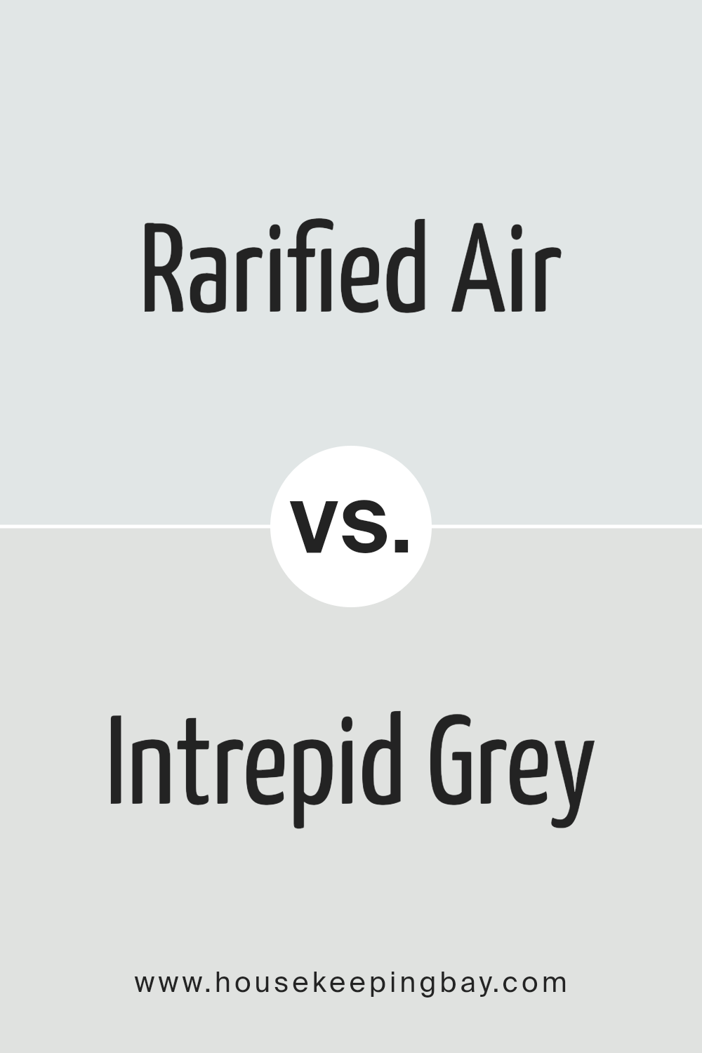 rarified_air_sw_6525_vs_intrepid_grey_sw_9556