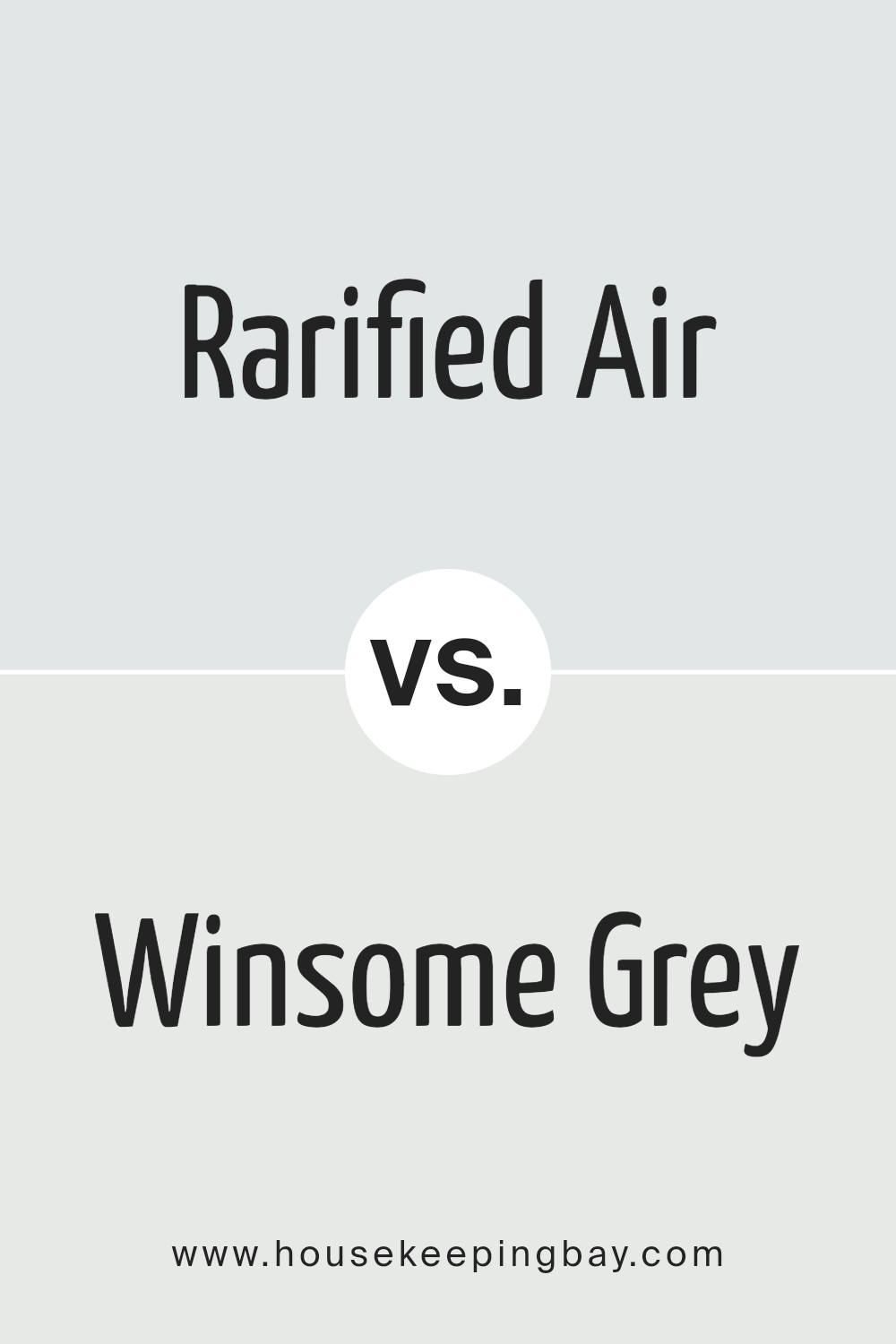 rarified_air_sw_6525_vs_winsome_grey_sw_9624