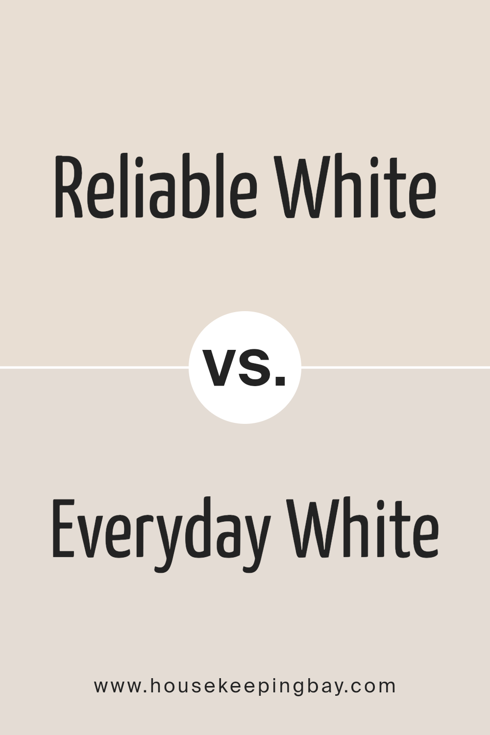 reliable_white_sw_6091_vs_everyday_white_sw_6077