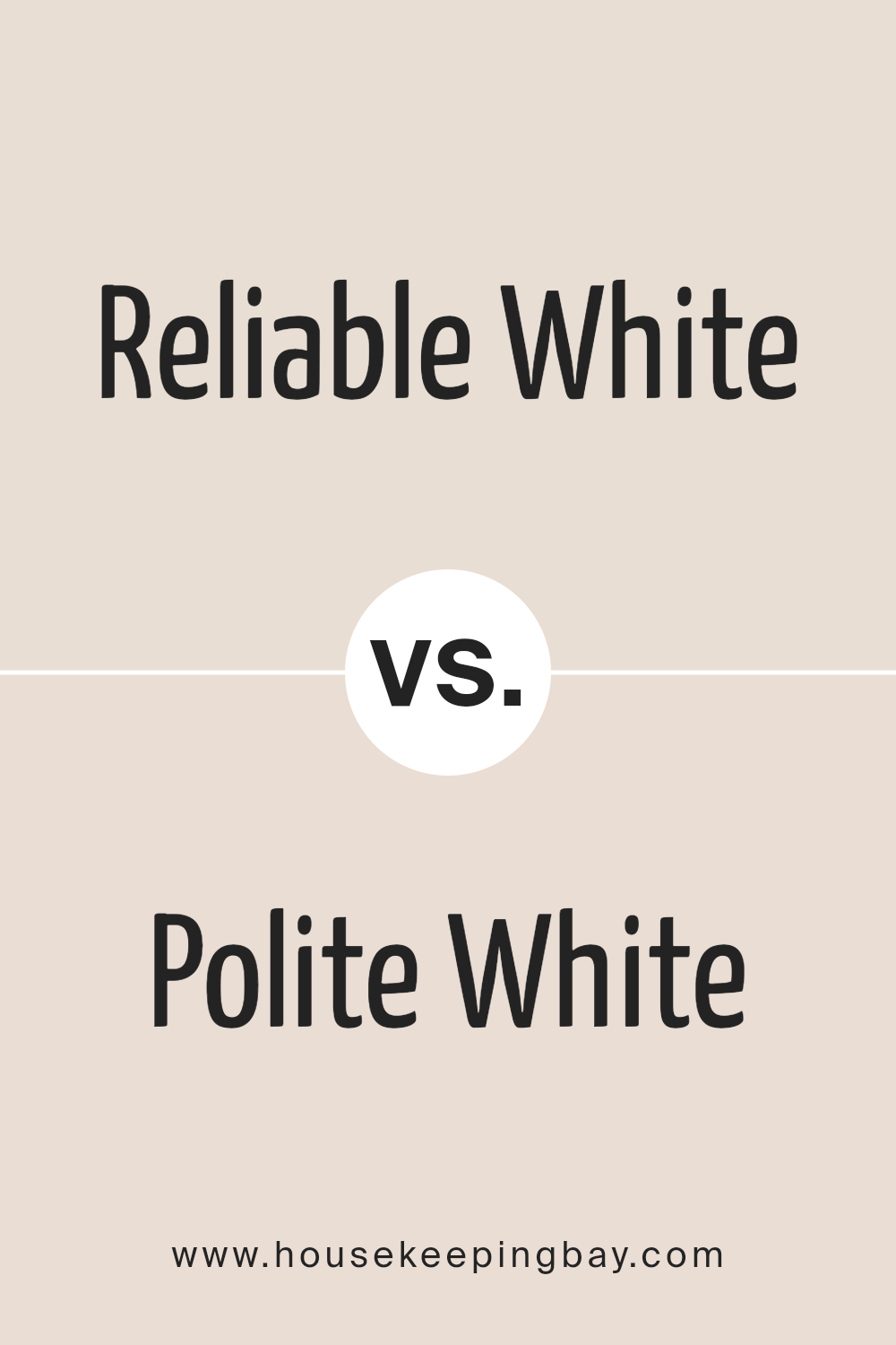 reliable_white_sw_6091_vs_polite_white_sw_6056