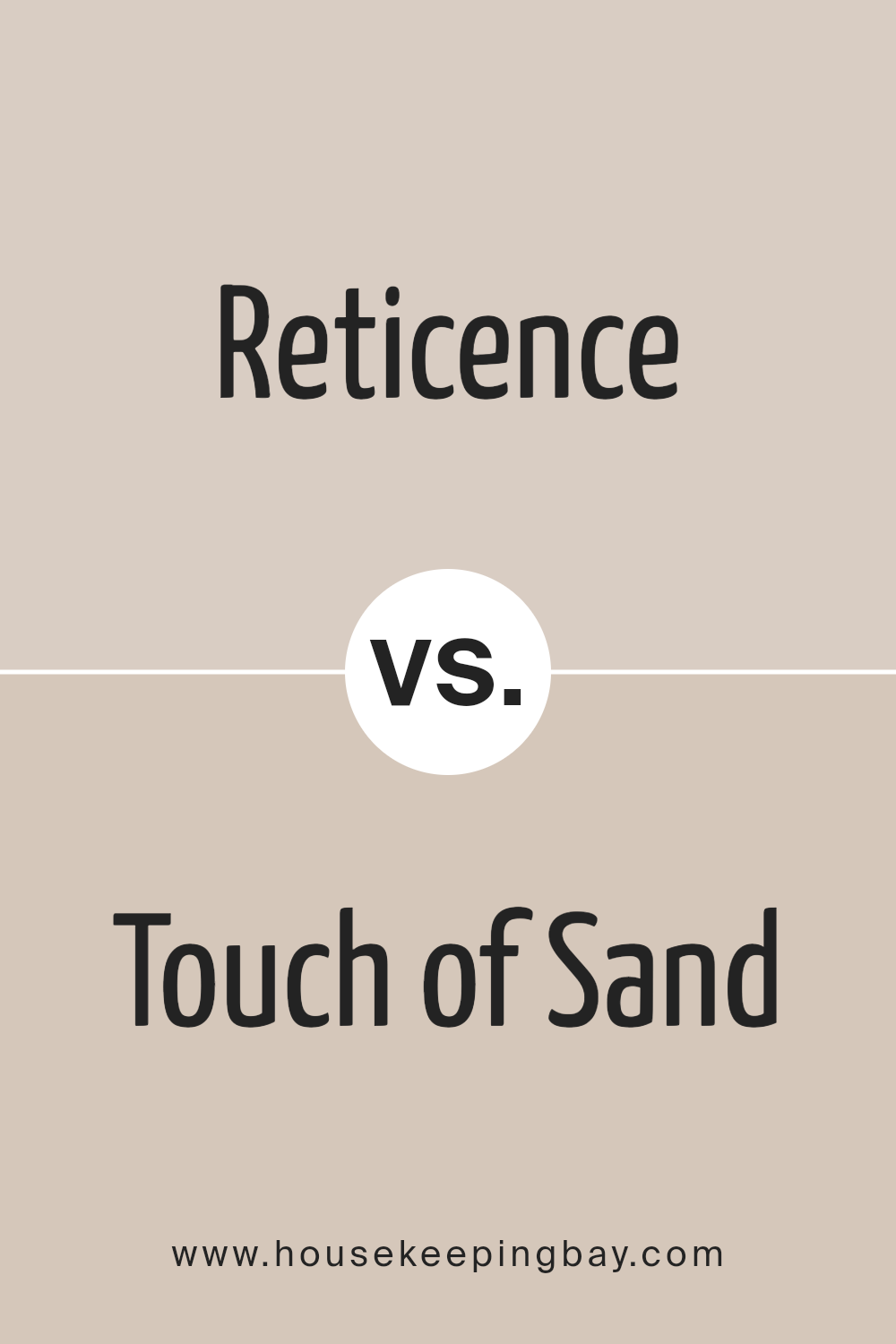 reticence_sw_6064_vs_touch_of_sand_sw_9085