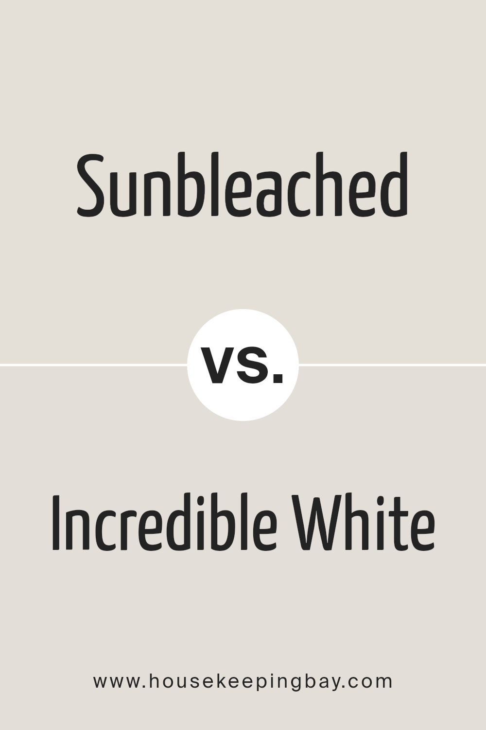 sunbleached_sw_9585_vs_incredible_white_sw_7028