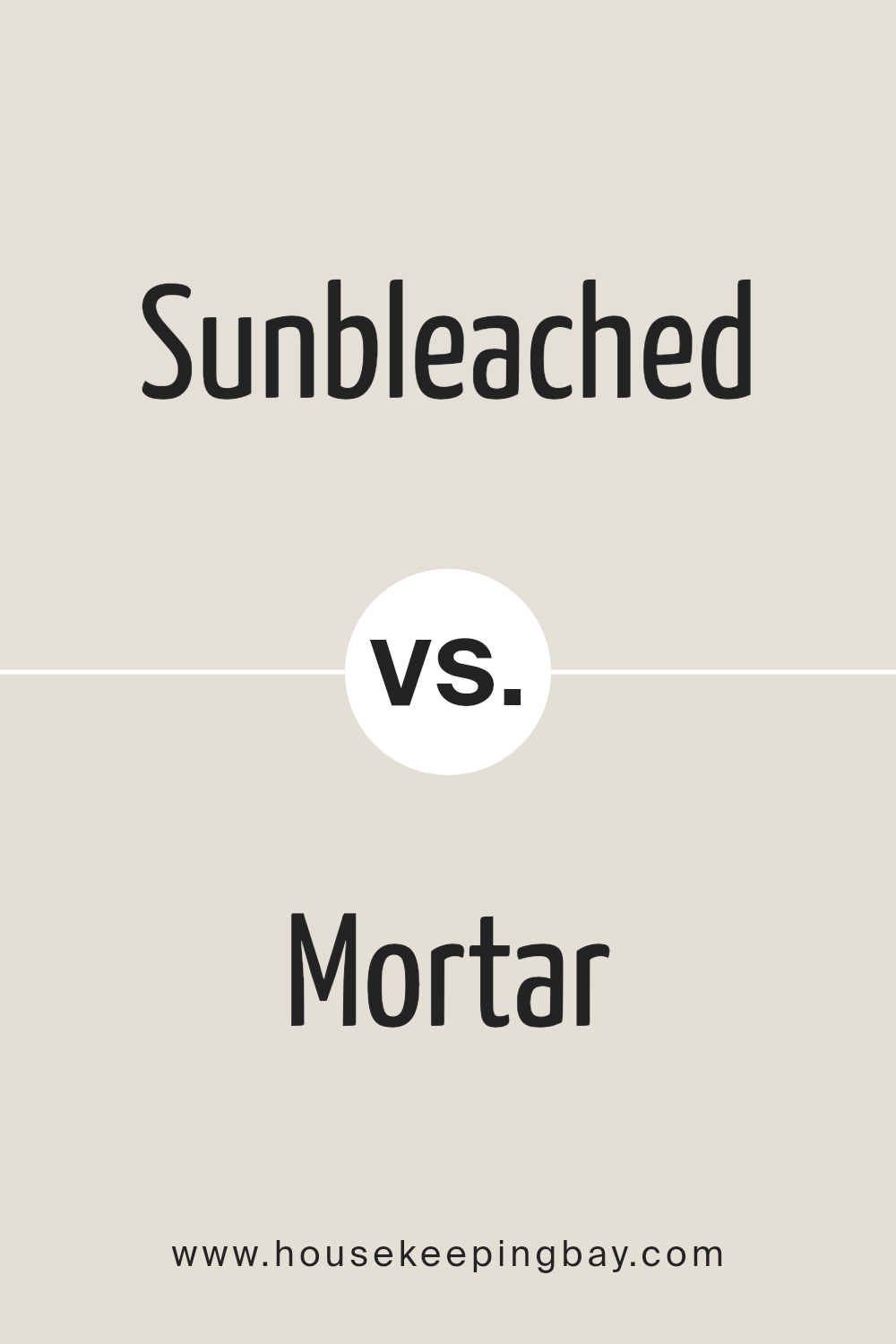 sunbleached_sw_9585_vs_mortar_sw_9584