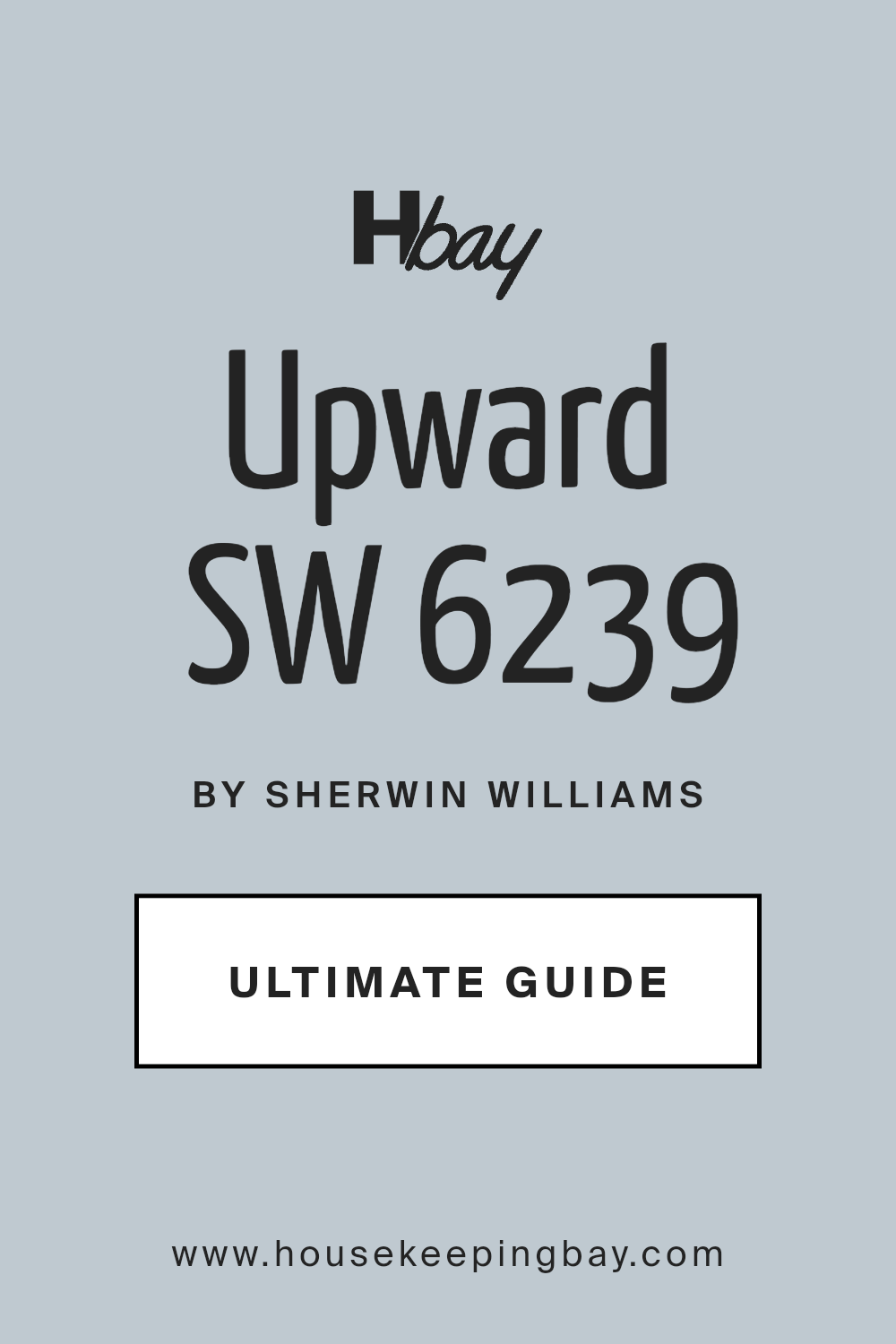 upward_sw_6239_paint_color_by_sherwin_williams_ultimate_guide