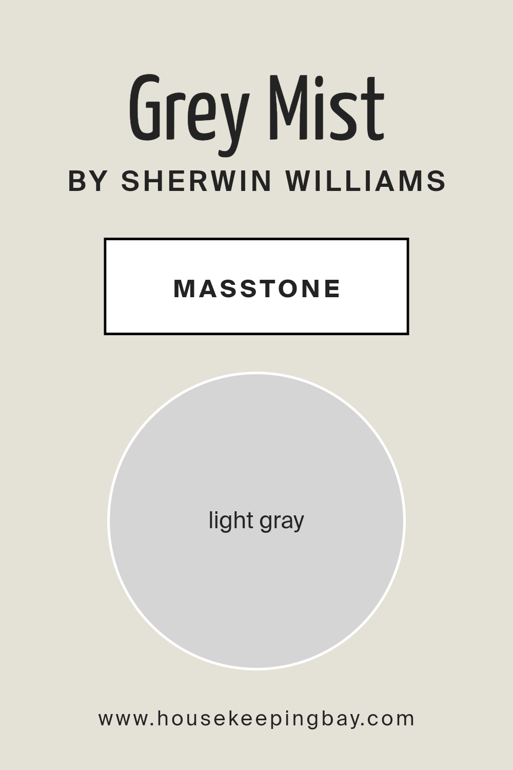 what_is_the_masstone_of_grey_mist_sw_9625