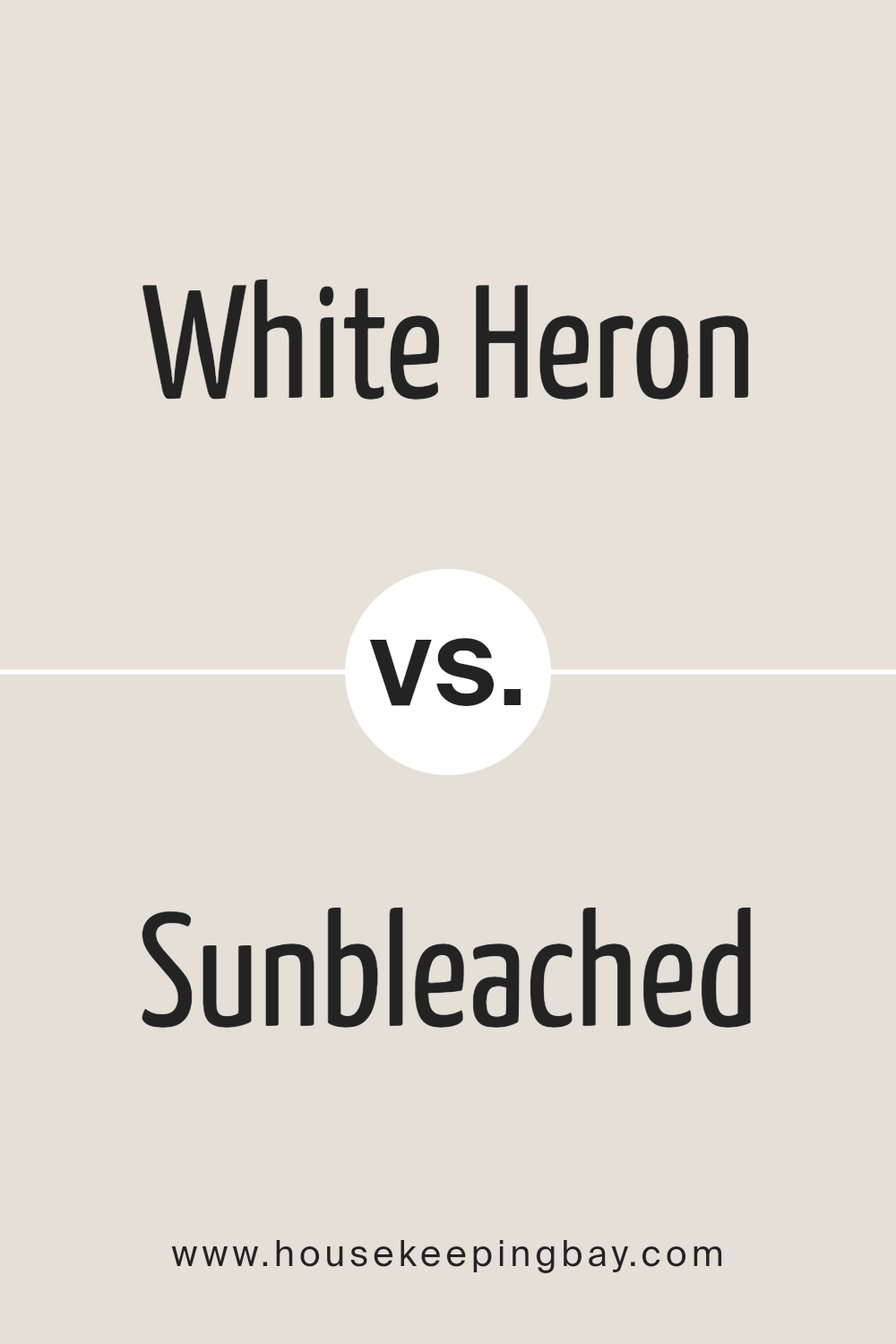 white_heron_sw_7627_vs_sunbleached_sw_9585