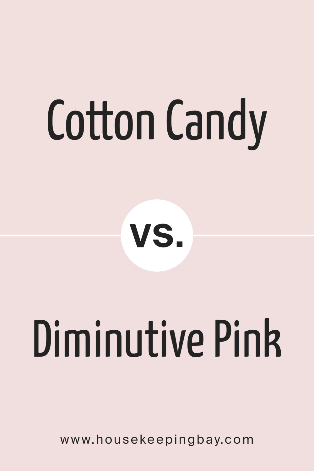 cotton_candy_sw_9692_vs_diminutive_pink_sw_6588