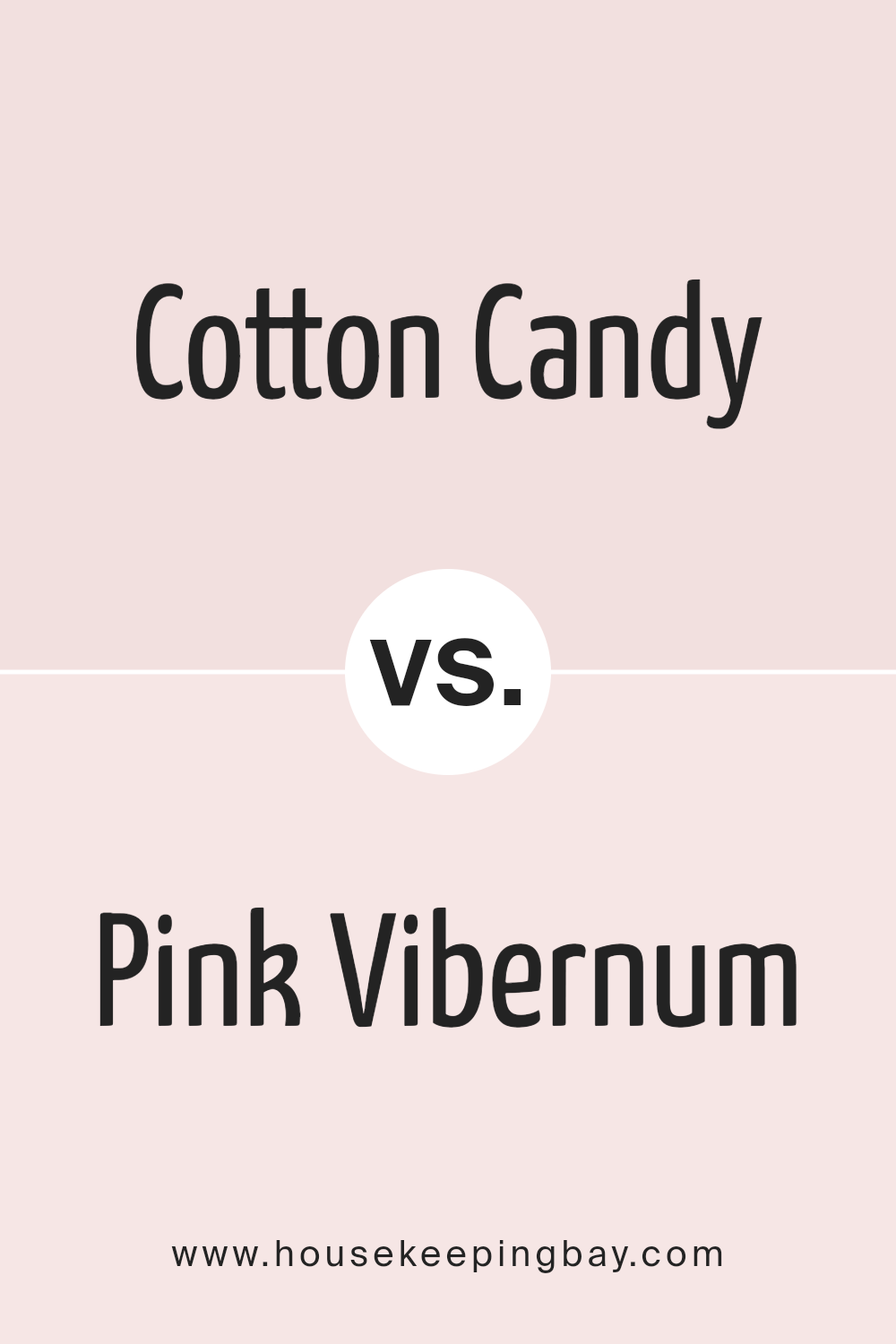 cotton_candy_sw_9692_vs_pink_vibernum_sw_7108