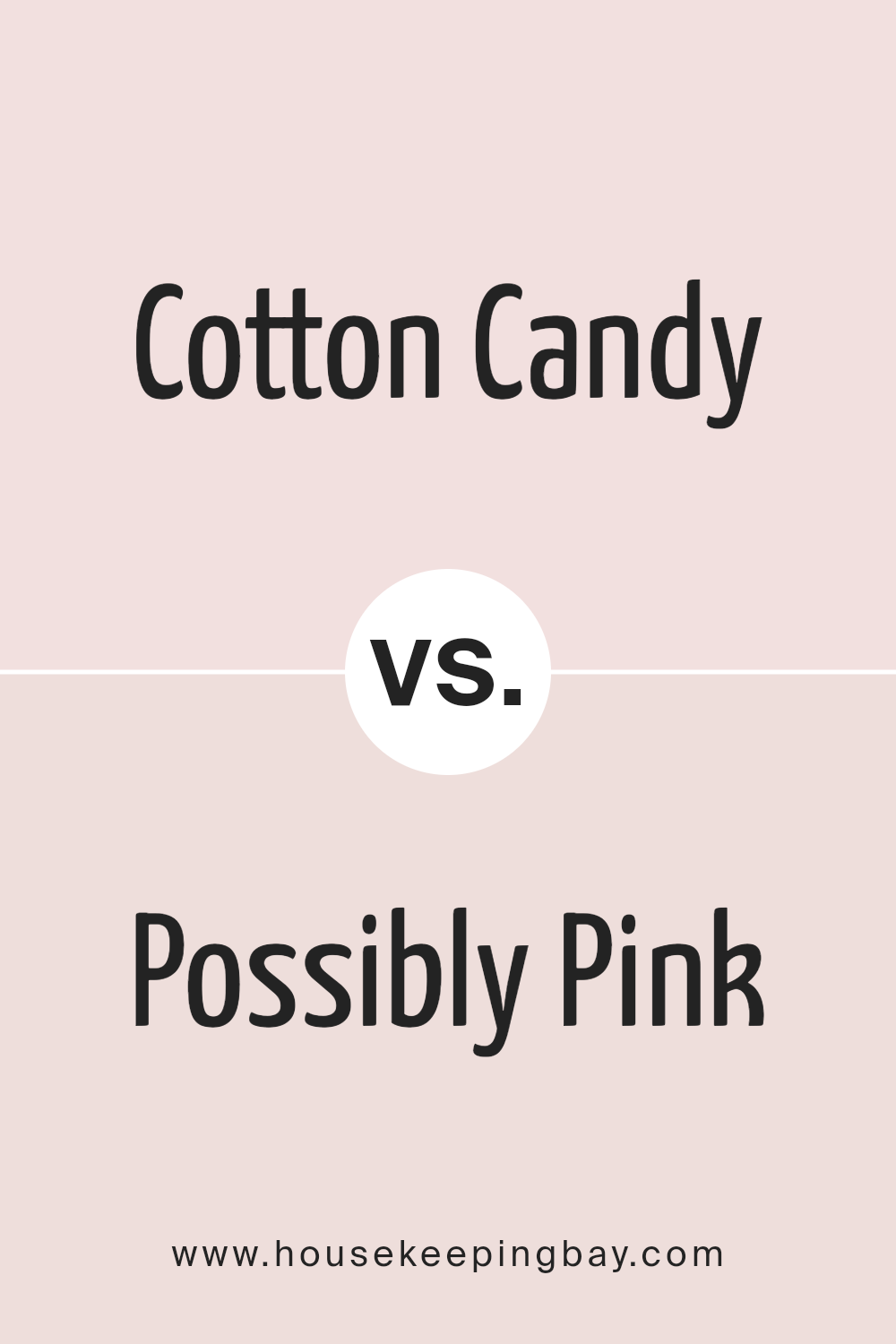 cotton_candy_sw_9692_vs_possibly_pink_sw_6308