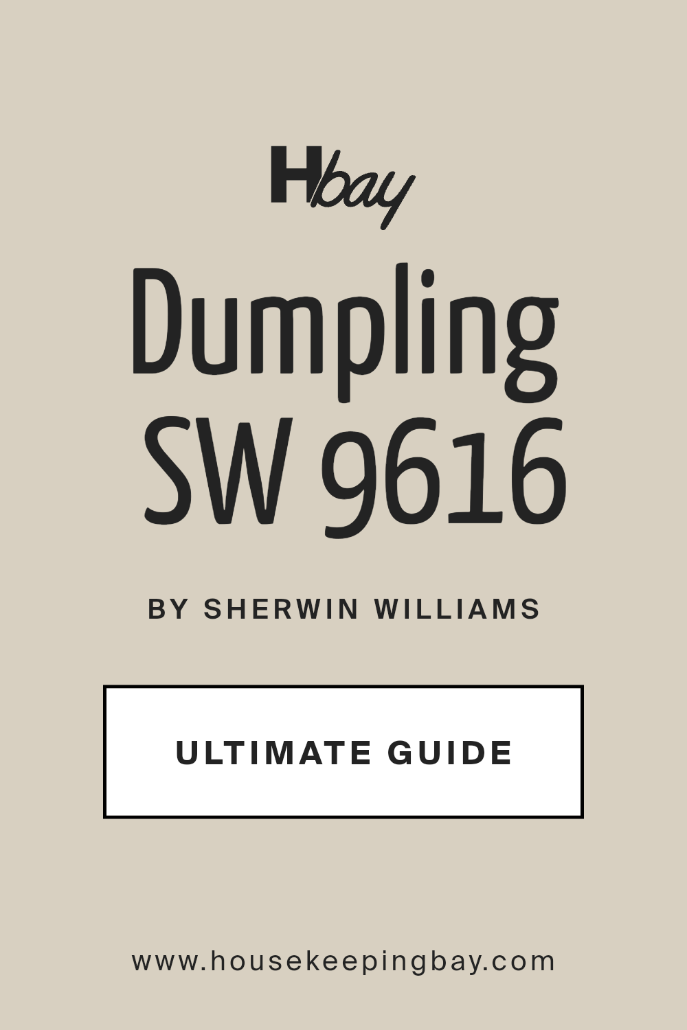dumpling_sw_9616_paint_color_by_sherwin_williams_ultimate_guide
