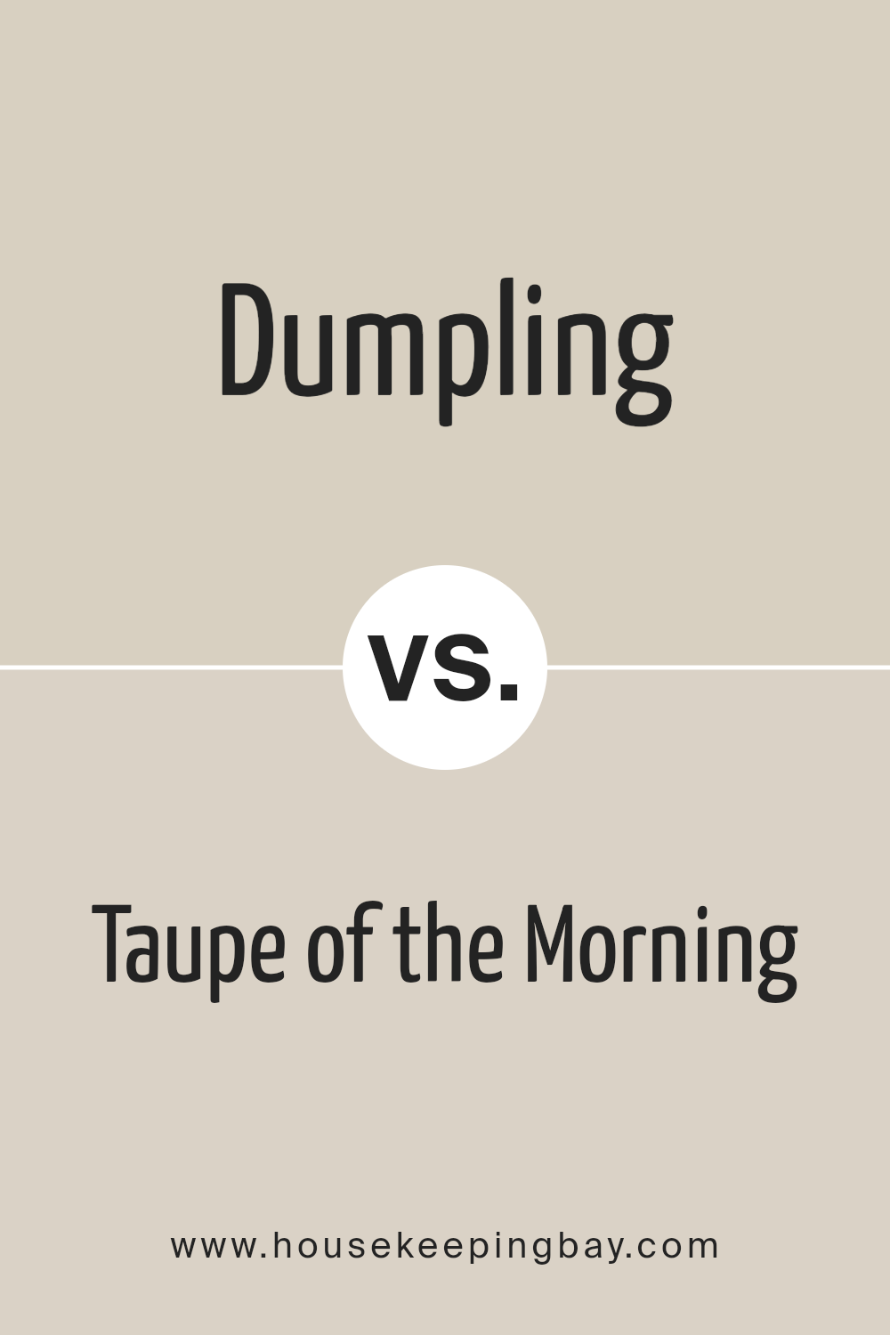 dumpling_sw_9616_vs_taupe_of_the_morning_sw_9590