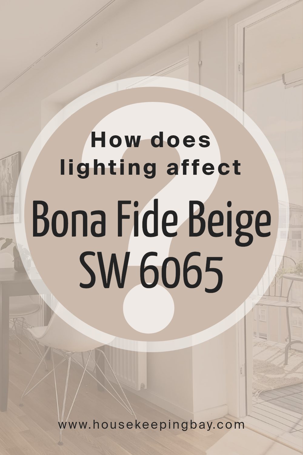 how_does_lighting_affect_bona_fide_beige_sw_6065