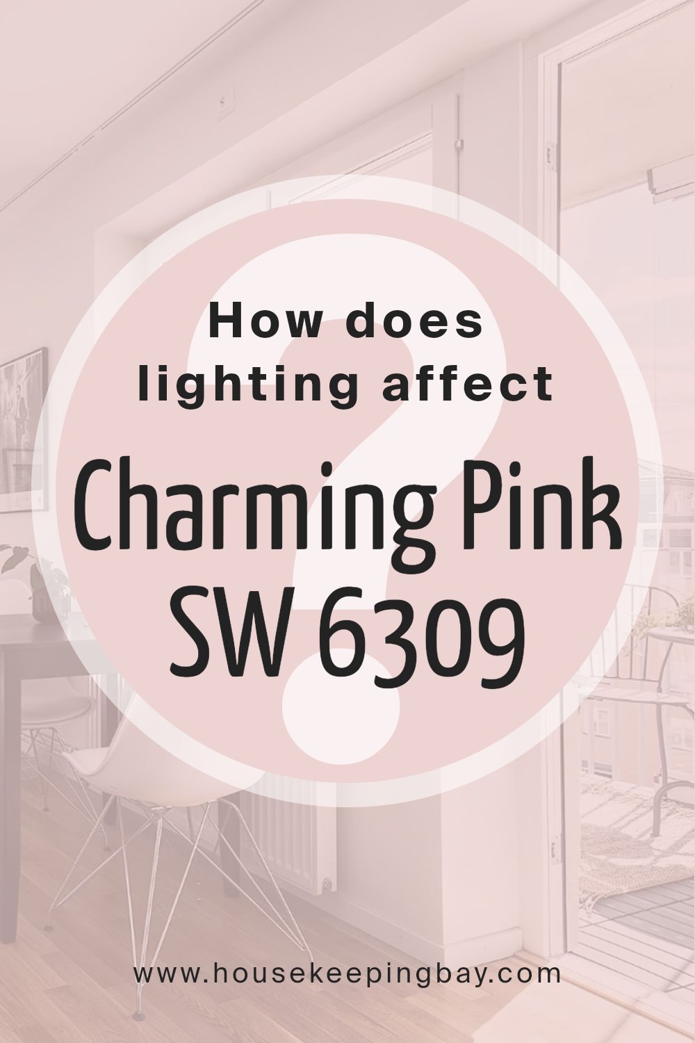 how_does_lighting_affect_charming_pink_sw_6309