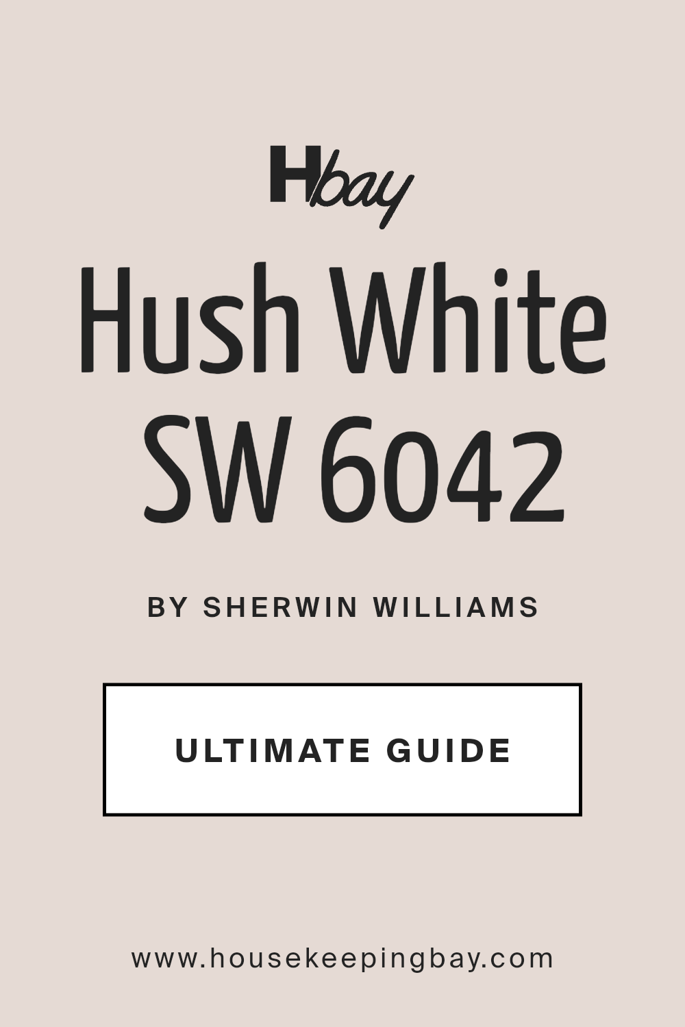 hush_white_sw_6042_paint_color_by_sherwin_williams_ultimate_guide