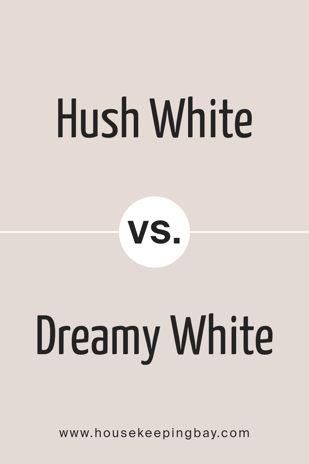 hush_white_sw_6042_vs_dreamy_white_sw_6021