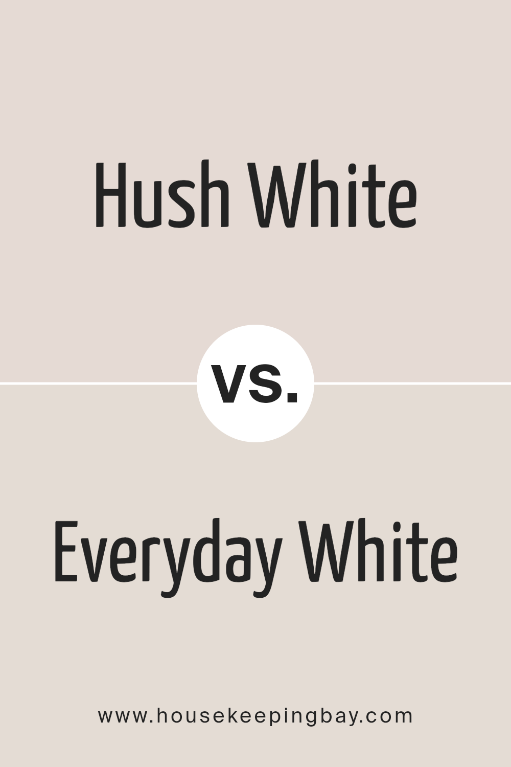 hush_white_sw_6042_vs_everyday_white_sw_6077