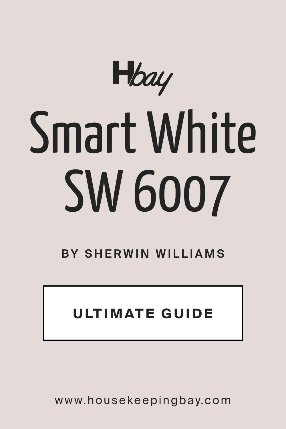 smart_white_sw_6007_paint_color_by_sherwin_williams_ultimate_guide