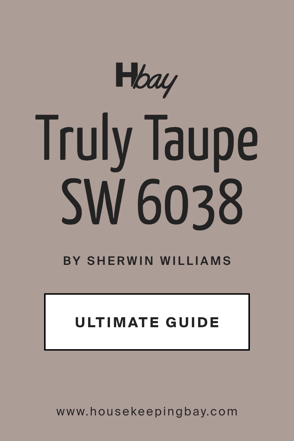 truly_taupe_sw_6038_paint_color_by_sherwin_williams_ultimate_guide
