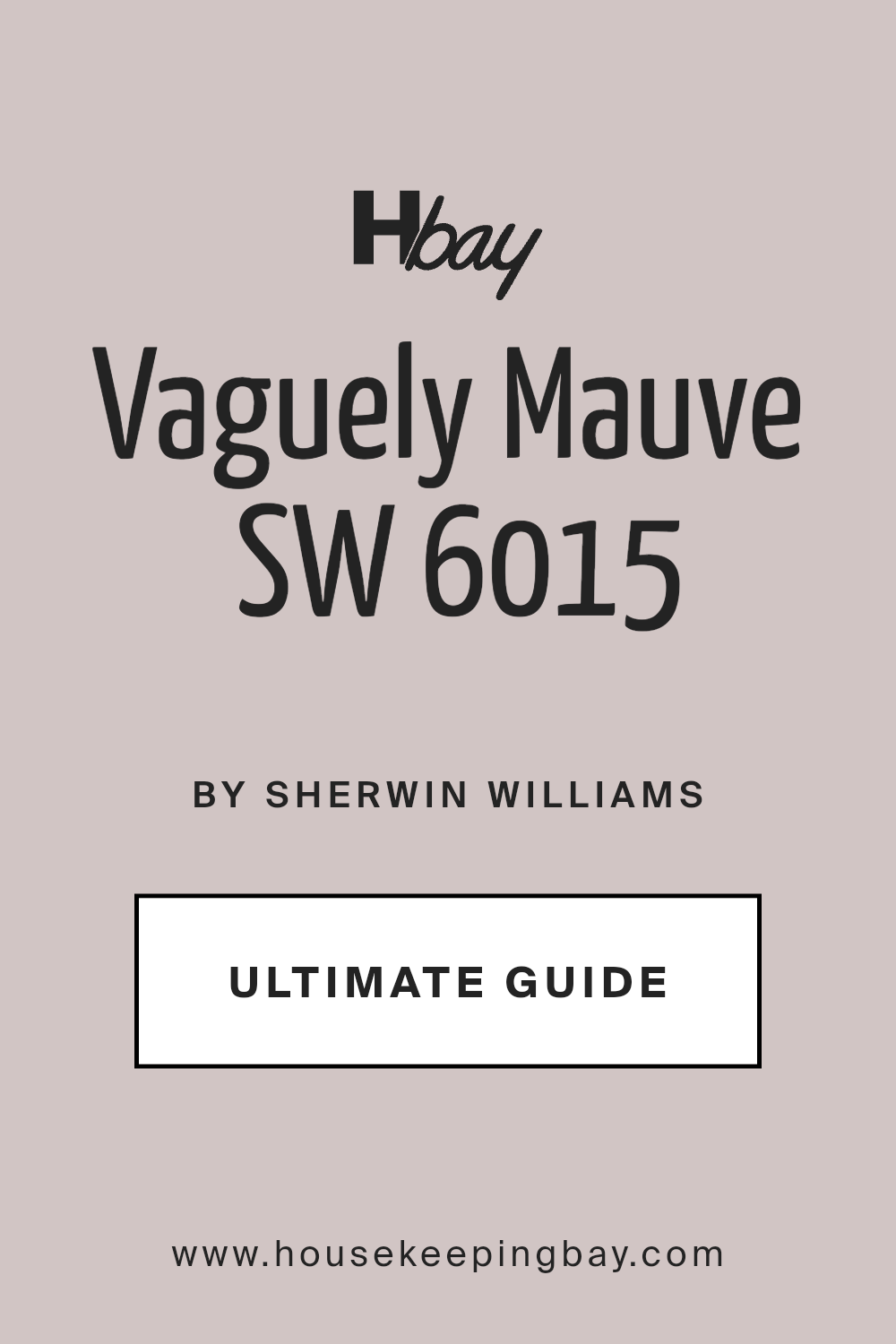 vaguely_mauve_sw_6015_paint_color_by_sherwin_williams_ultimate_guide