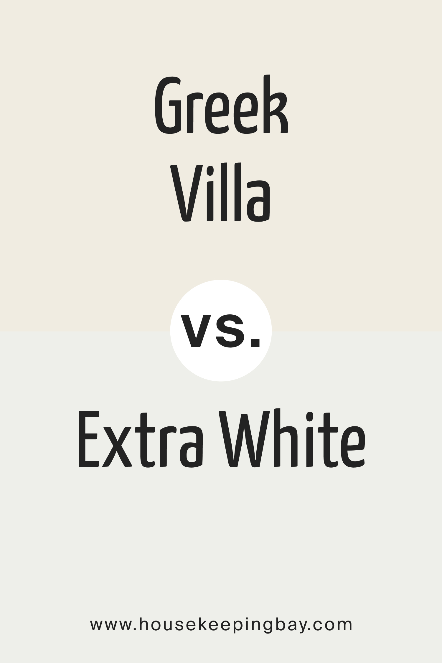 Greek Villa vs. Extra White (SW 7006)