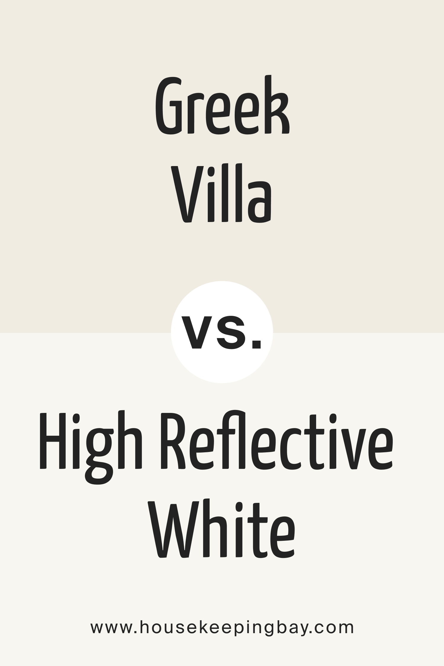 Greek Villa vs. High Reflective White (SW 7757)