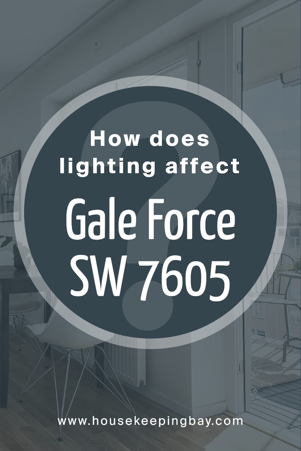 how_does_lighting_affect_gale_force_sw_7605