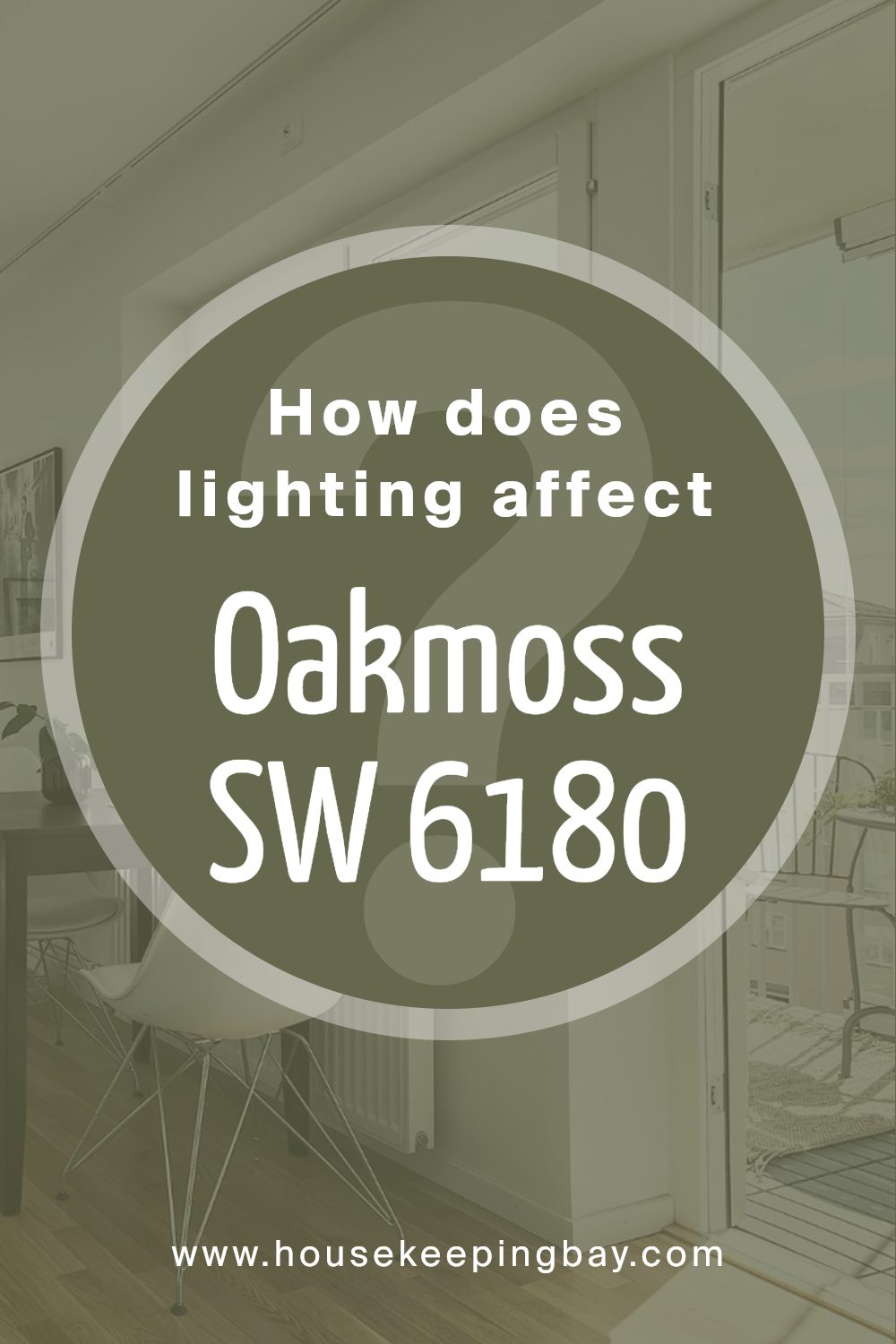 how_does_lighting_affect_oakmoss_sw_6180