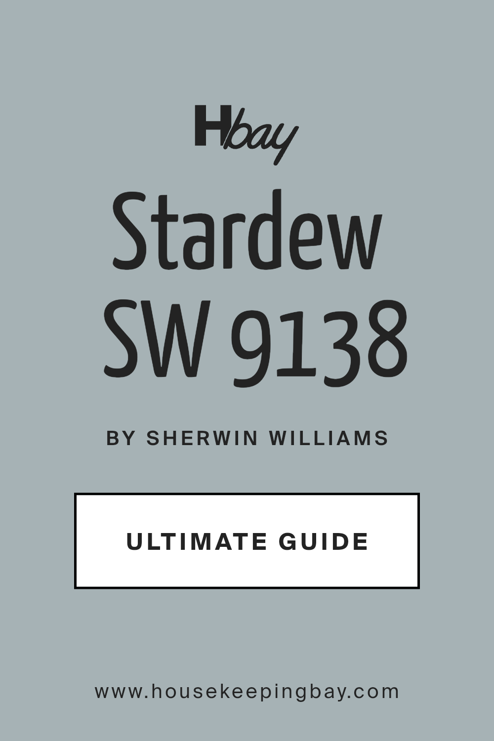 stardew_sw_9138_paint_color_by_sherwin_williams_ultimate_guide