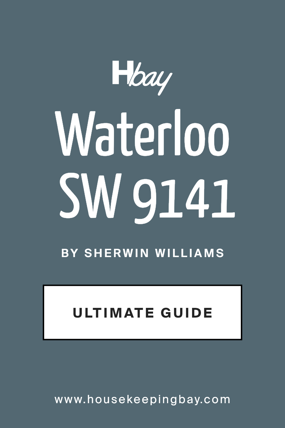 waterloo_sw_9141_paint_color_by_sherwin_williams_ultimate_guide