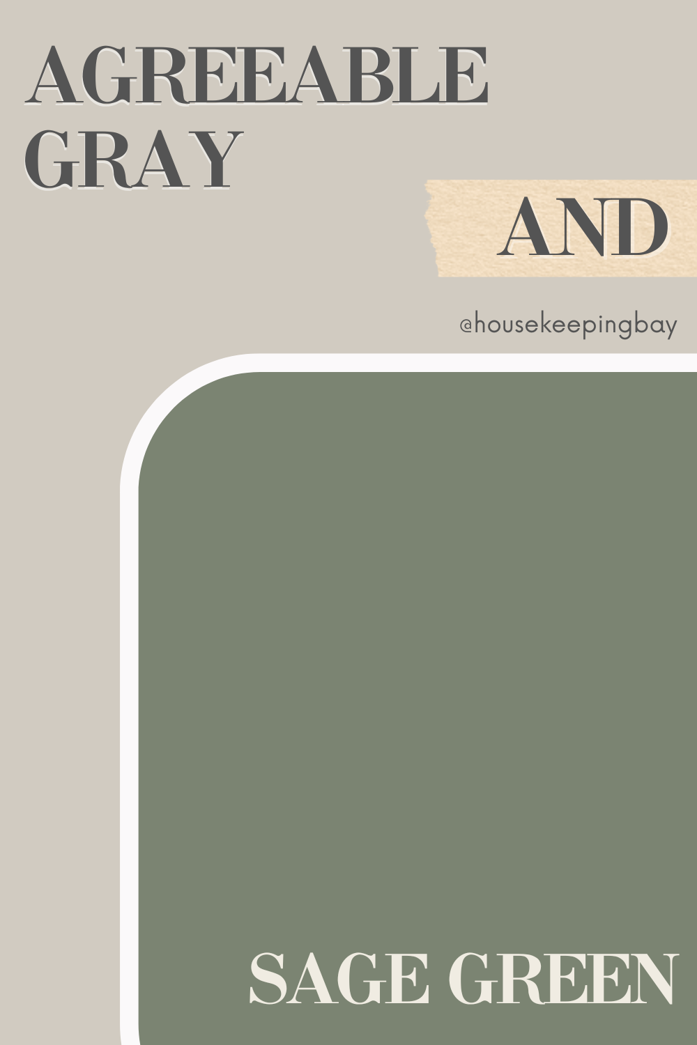 agreeable gray and sage green