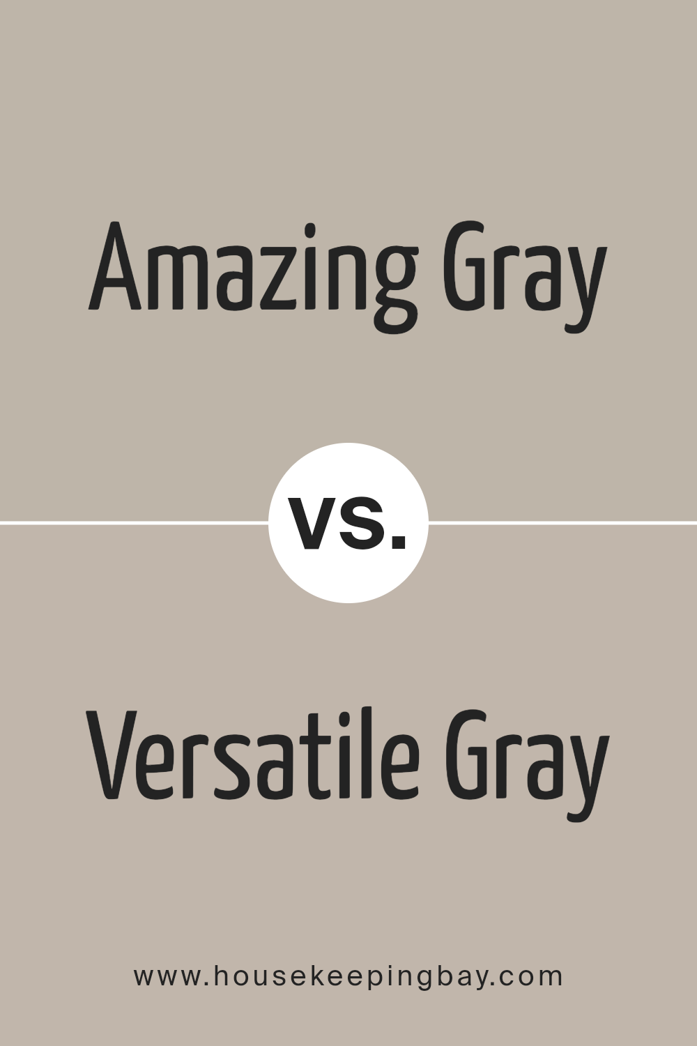 amazing_gray_sw_7044_vs_versatile_gray_sw_6072