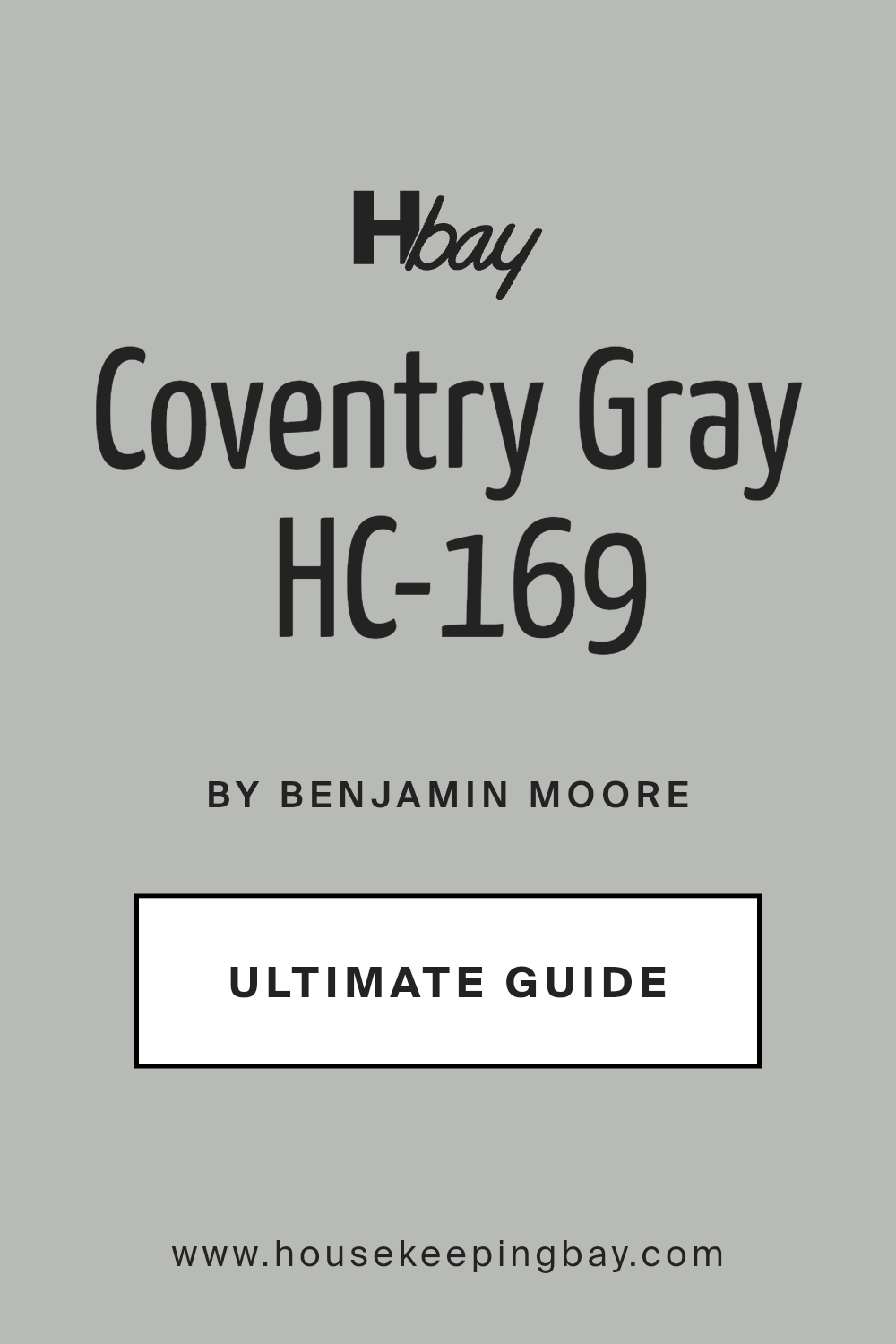 coventry_gray_hc_169_paint_color_by_benjamin_moore_ultimate_guide