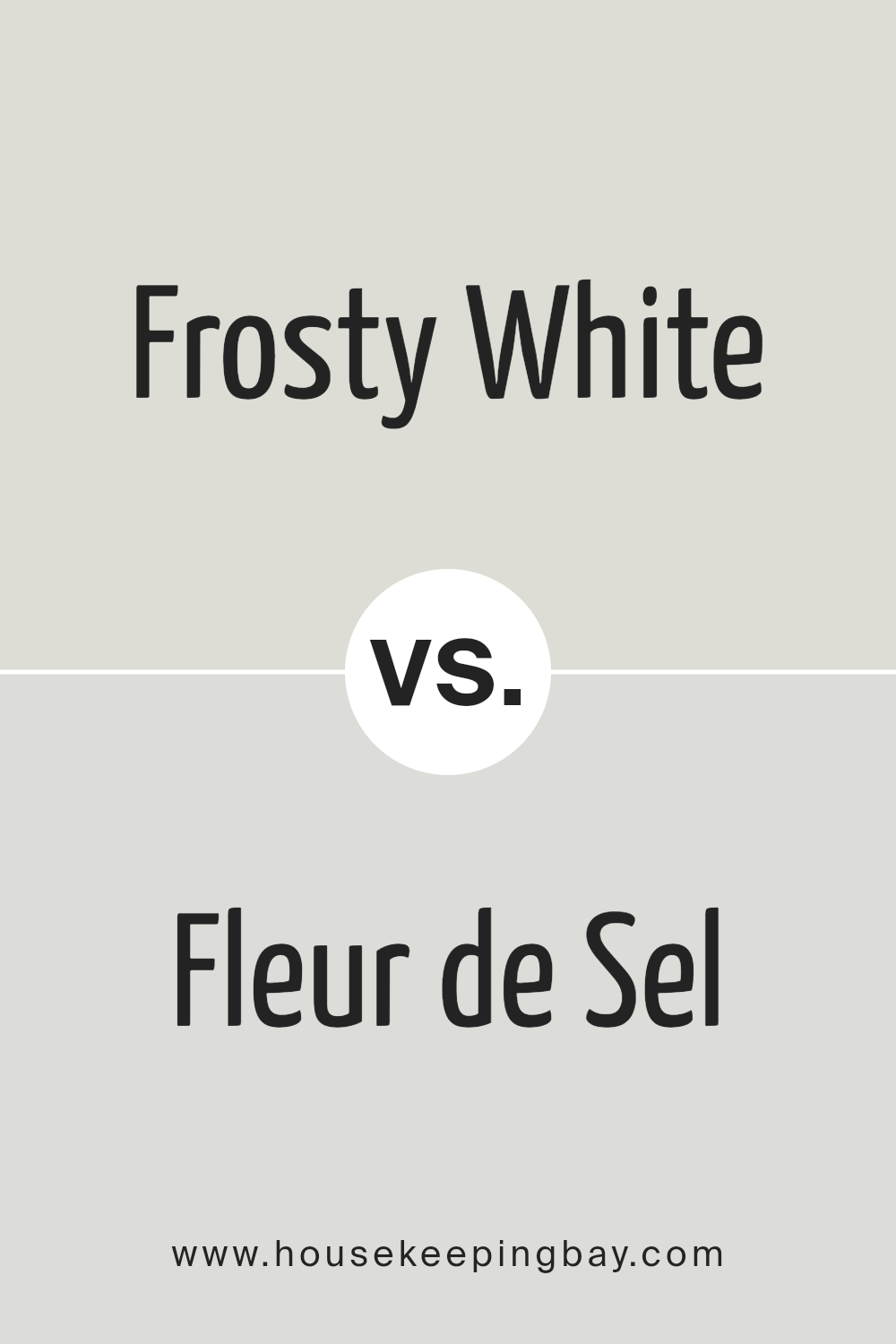 frosty_white_sw_6196_vs_fleur_de_sel_sw_7666