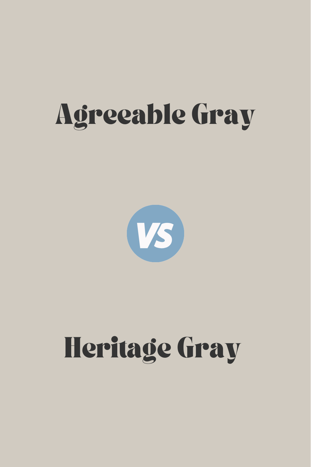 heritage gray vs agreeable gray