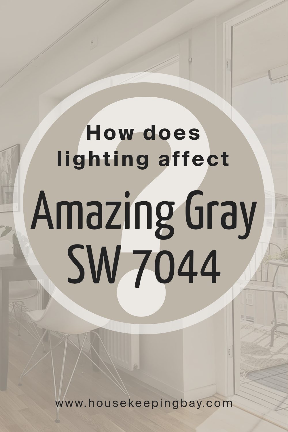 how_does_lighting_affect_amazing_gray_sw_7044