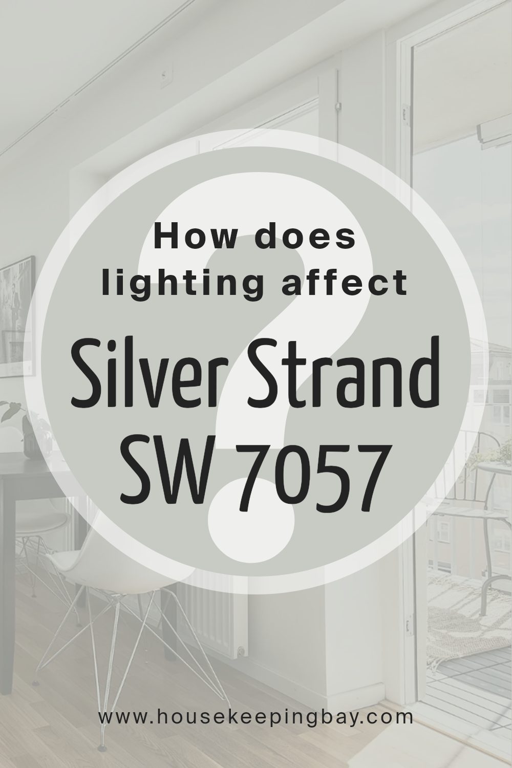 how_does_lighting_affect_silver_strand_sw_7057