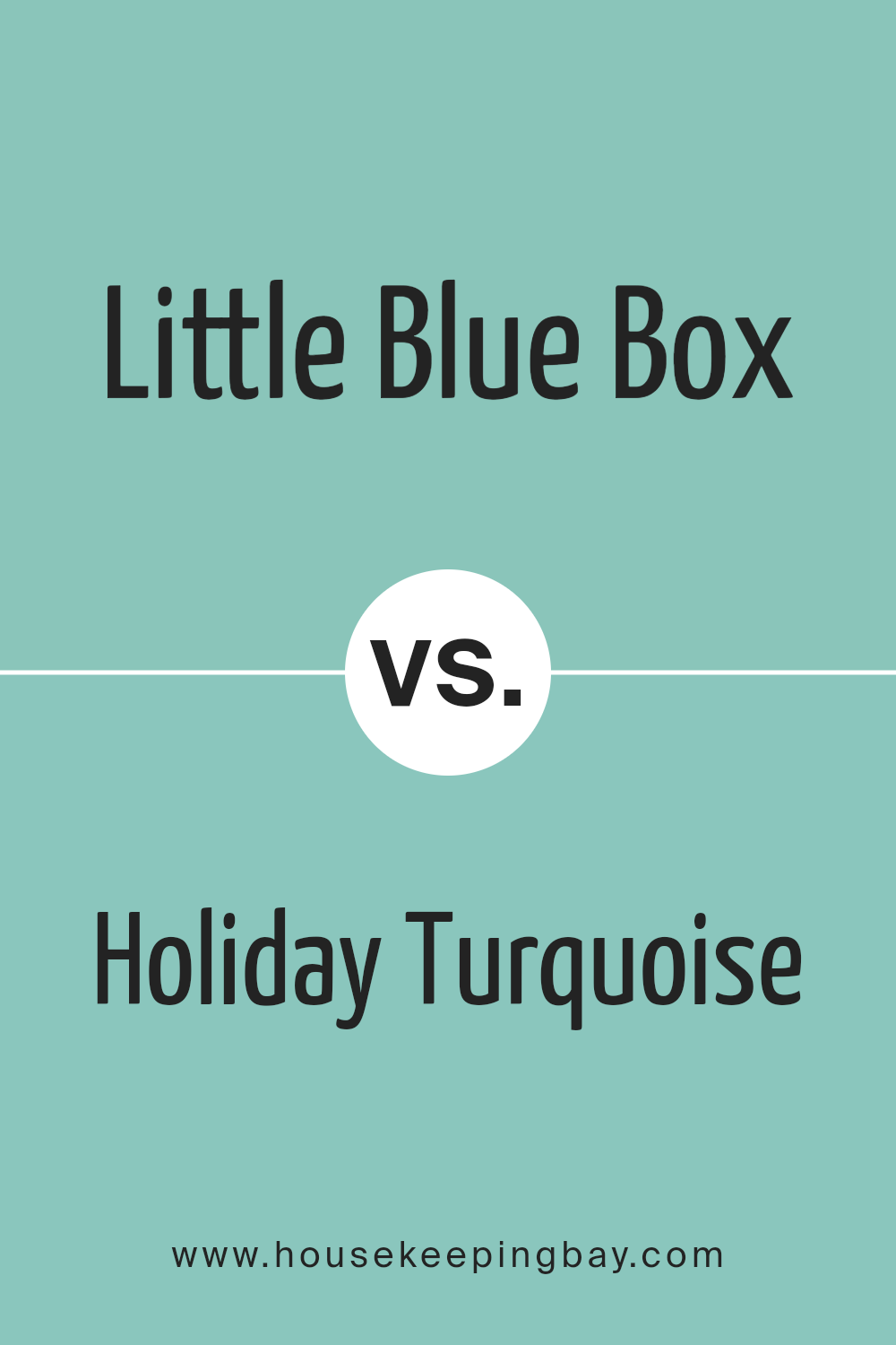 little_blue_box_sw_9044_vs_holiday_turquoise_sw_0075