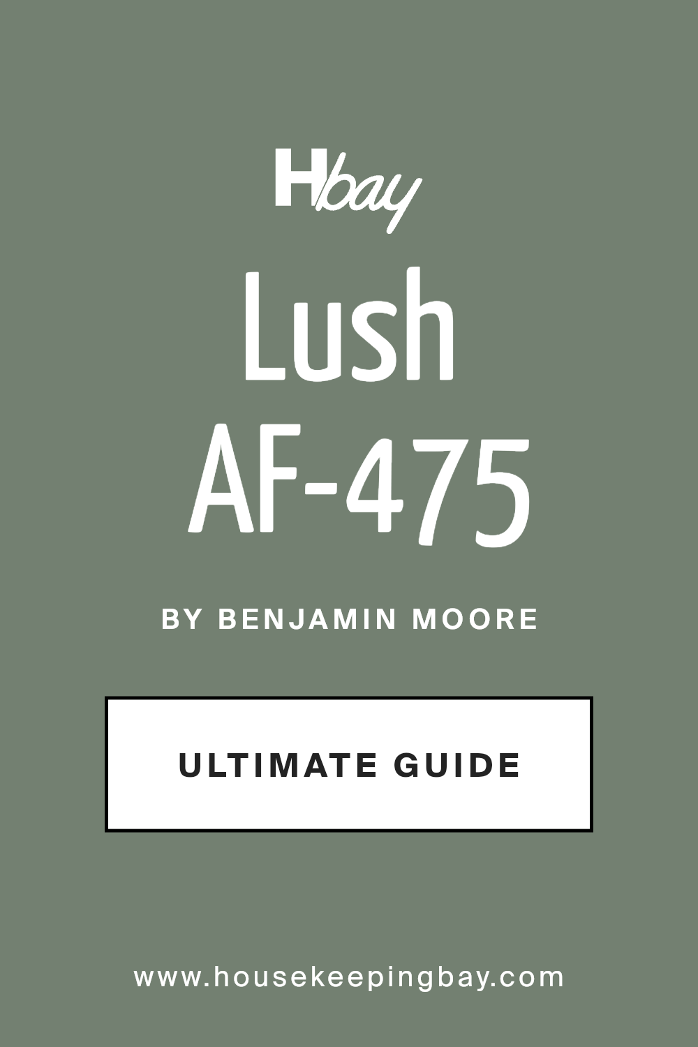 lush_af_475_paint_color_by_benjamin_moore_ultimate_guide
