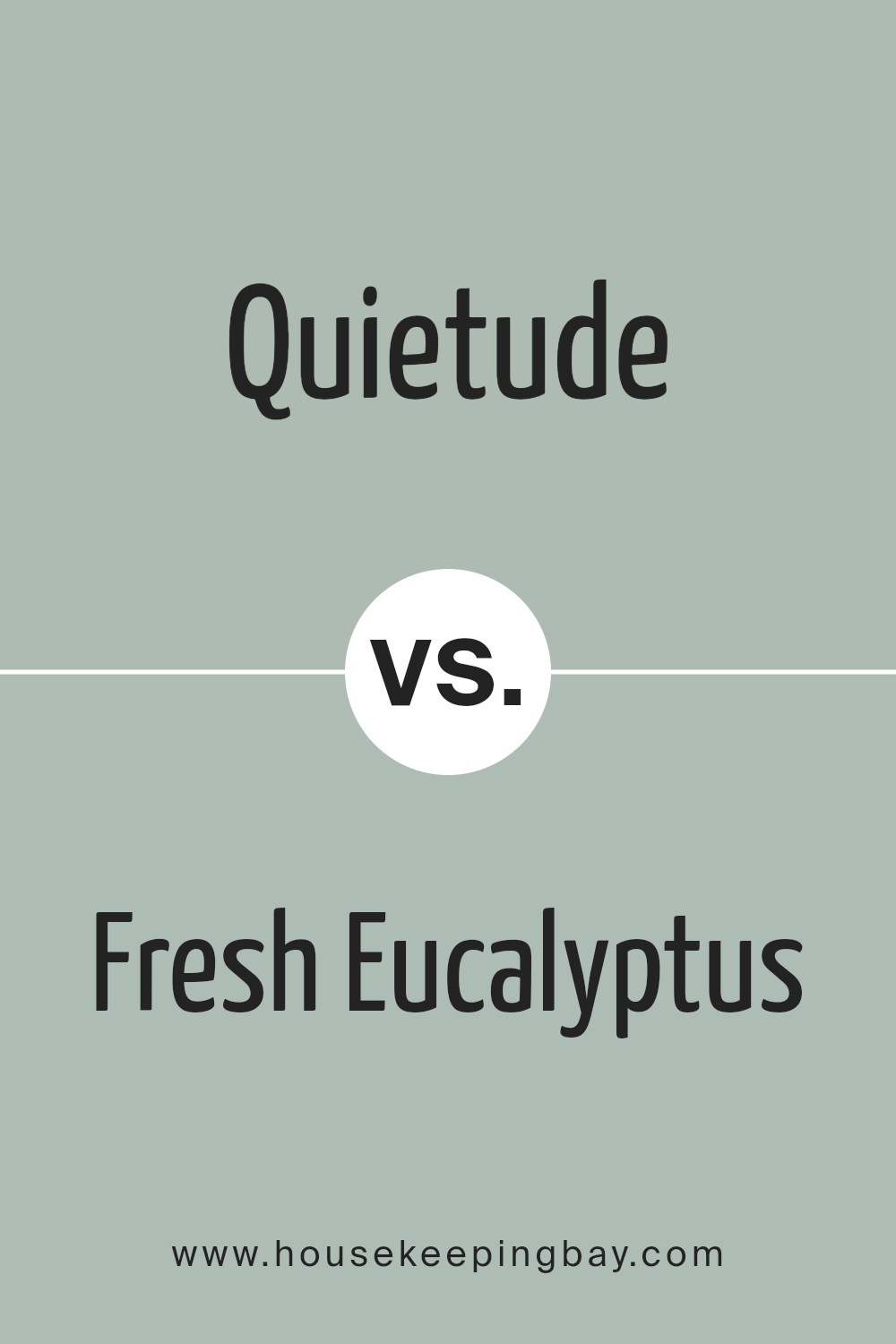 quietude_sw_6212_vs_fresh_eucalyptus_sw_9658