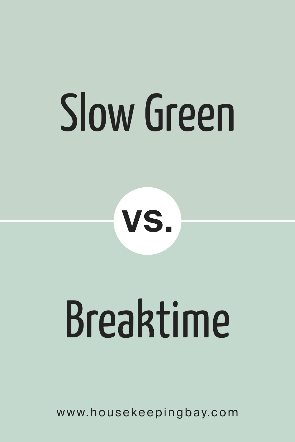 slow_green_sw_6456_vs_breaktime_sw_6463