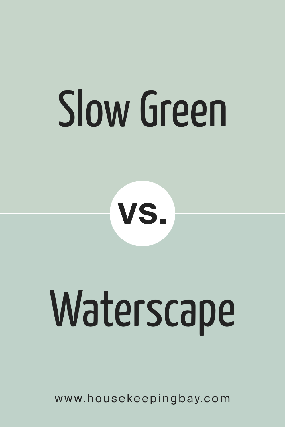 slow_green_sw_6456_vs_waterscape_sw_6470