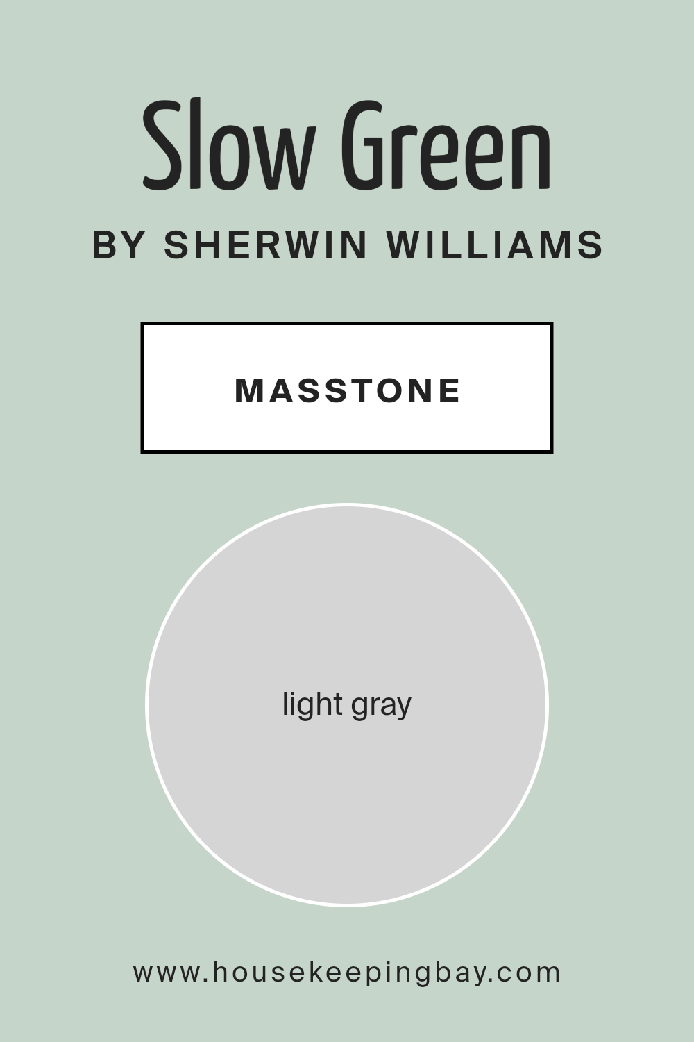 what_is_the_masstone_of_slow_green_sw_6456