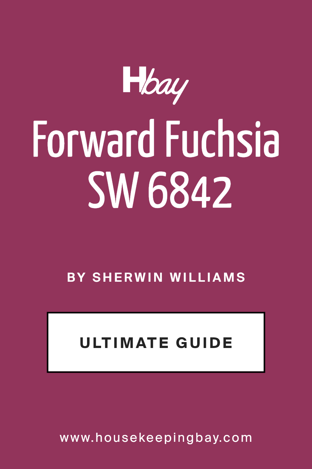 forward_fuchsia_sw_6842_paint_color_by_sherwin_williams_ultimate_guide