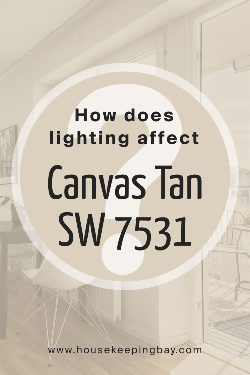 how_does_lighting_affect_canvas_tan_sw_7531