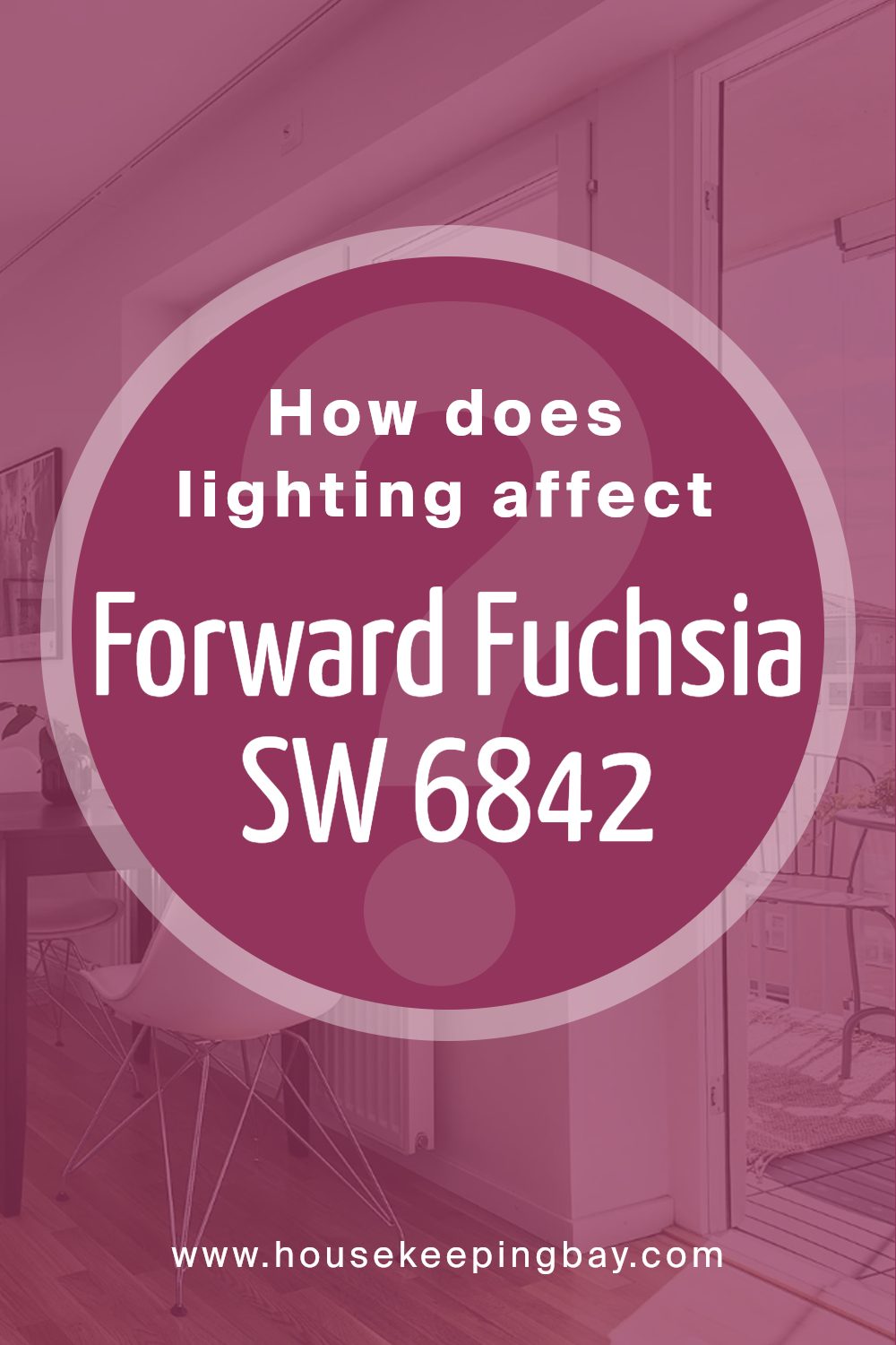 how_does_lighting_affect_forward_fuchsia_sw_6842