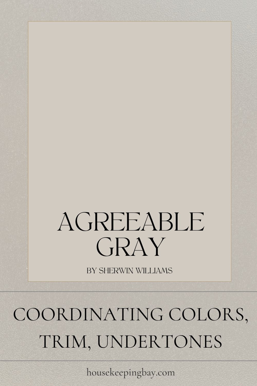 Sherwin Williams SW 7029 Agreeable Gray Perfect Balance