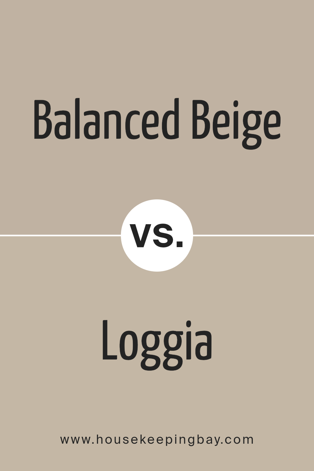 balanced_beige_sw_7037_vs_loggia_sw_7506