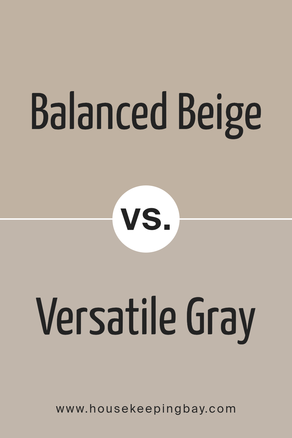 balanced_beige_sw_7037_vs_versatile_gray_sw_6072