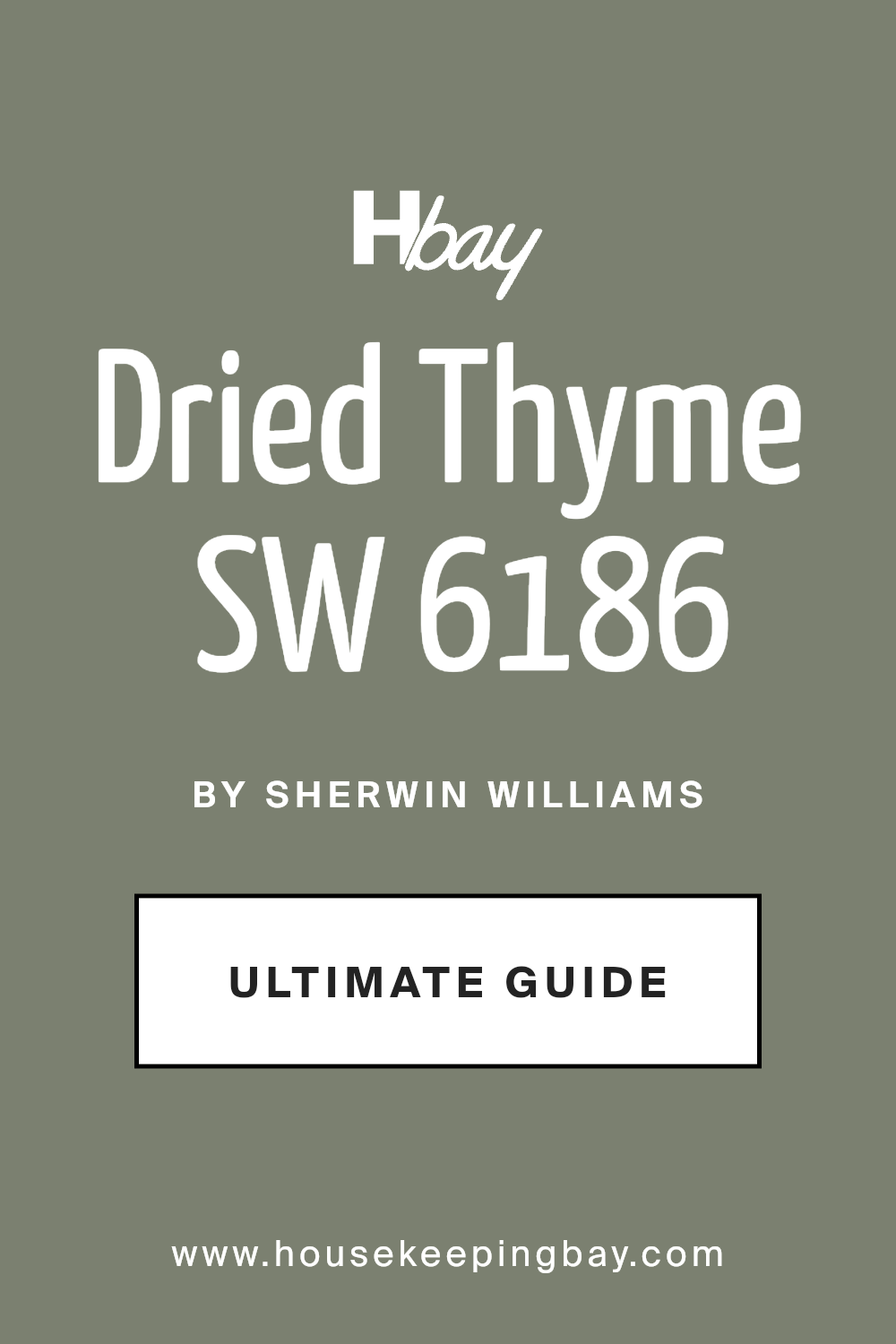 dried_thyme_sw_6186_paint_color_by_sherwin_williams_ultimate_guide