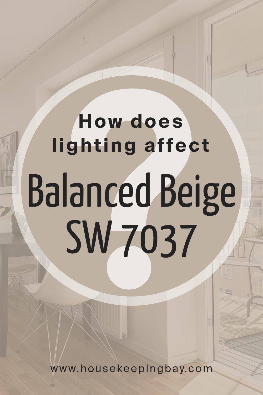 how_does_lighting_affect_balanced_beige_sw_7037